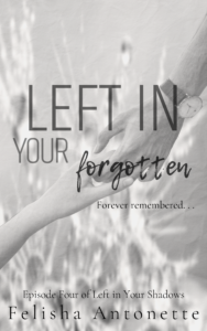 Book Cover: Left in Your Forgotten